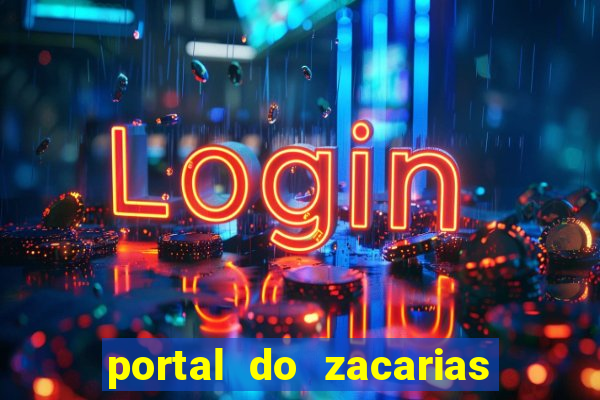 portal do zacarias mais 18